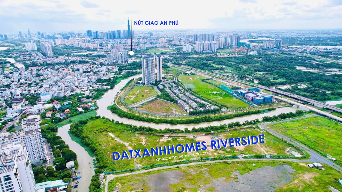 Dự án căn hộ Datxanhhomes Riverside hưởng lợi từ nút giao An Phú
